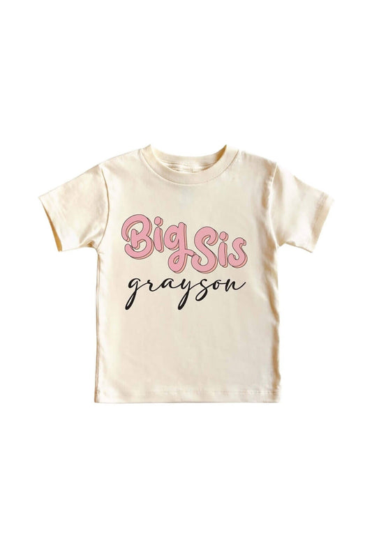 Personalized Big Sis Name Script Tee | Natural